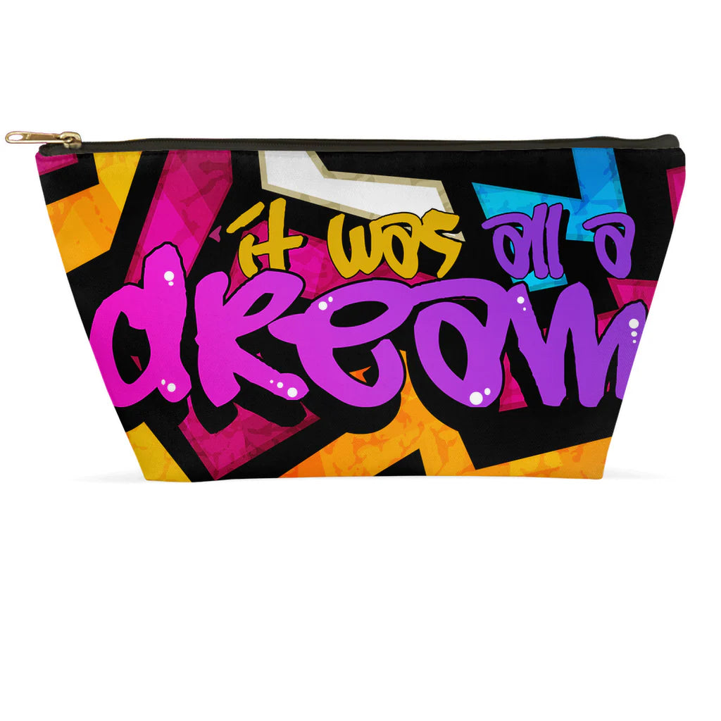 It Was All A Dream - Accessory Pouch