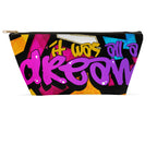 It Was All A Dream - Accessory Pouch