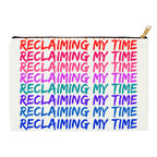 Reclaiming my Time - Bright - Accessory Pouch