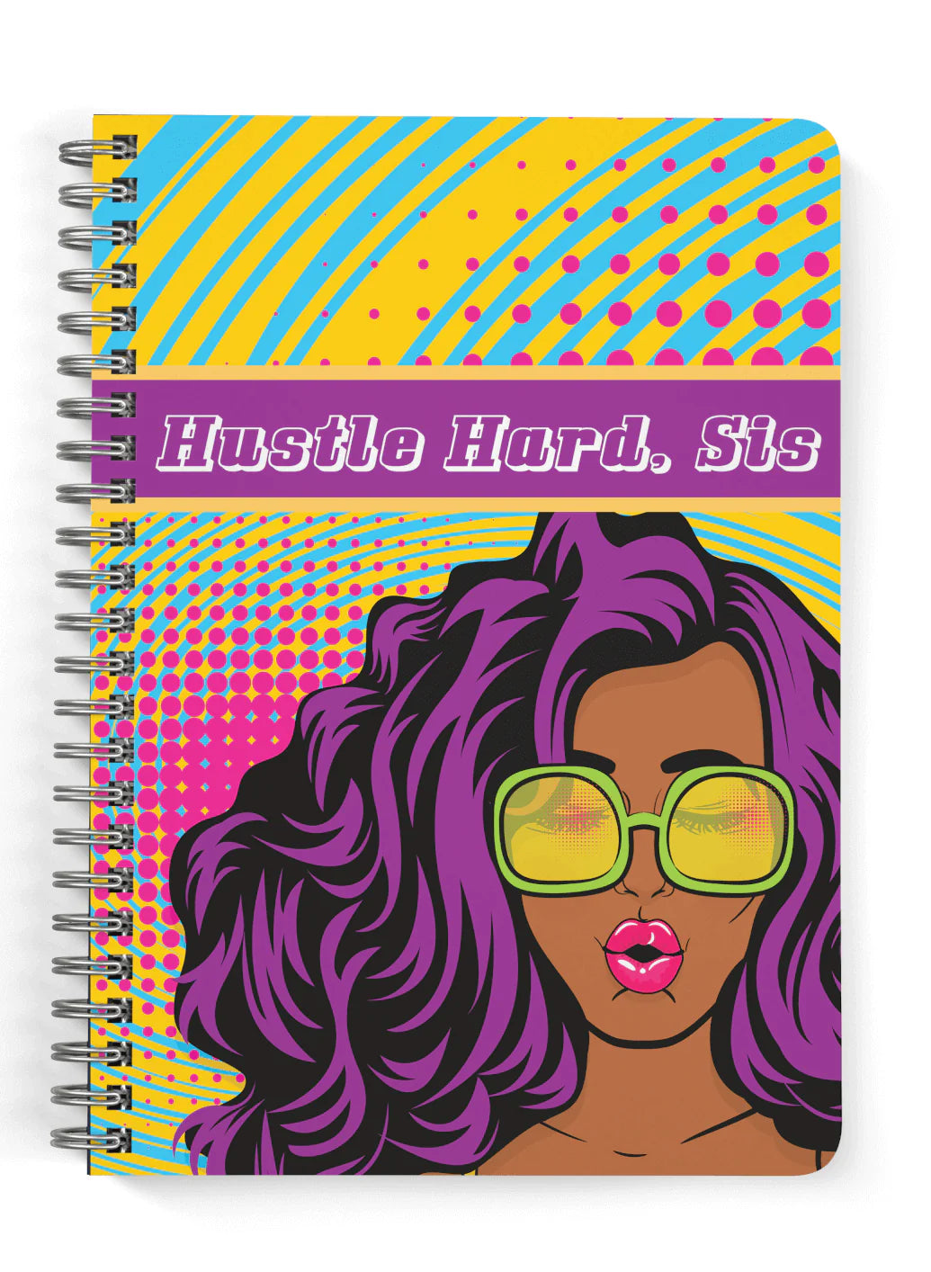 Hustle Hard, Sis - Undated, 7" x 9" Hard Cover  Weekly Monthly - Life Planner