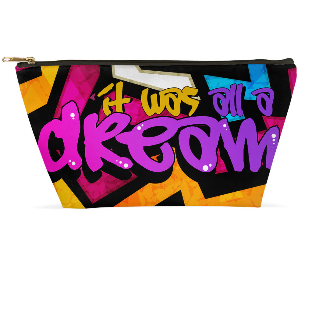 It Was All A Dream - Accessory Pouch